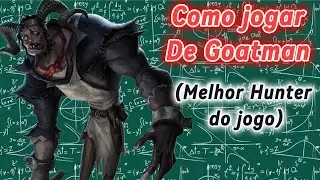 COMO JOGAR DE GOATMAN - IDENTITY V
