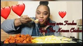 STORYTIME: SPICY FIRE KOREAN CHICKEN ||CHEESY CORN FONDUE|| MUKBANG | EATING SHOW