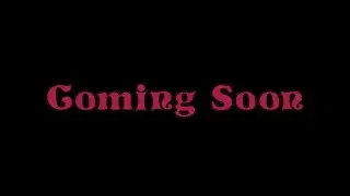 Coming Soon.....