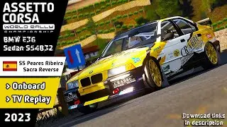 Assetto Corsa Rally | BMW E36 Sedan S54B32 by Mats | SS Peares Ribeira Sacra Reverse