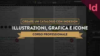Illustrazioni, Grafiche e Icone  | Corso Avanzato Indesign