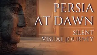 Early Dawn in the Persian Empire | Silent Visual Story With Ambience