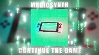 MagicSynth - Continue the Game (Official Audio)