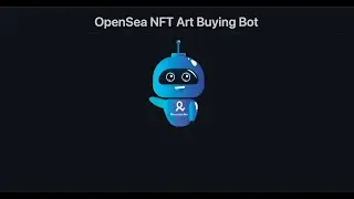 Opensea Bot | NFT Sniper Bot - TUTORIAL | Free Download