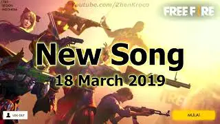 GARENA NEW FREE FIRE SOUND                  18 MARET 2019