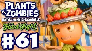 Food Fight Event! - Plants vs. Zombies: Battle for Neighborville - Gameplay Part 61