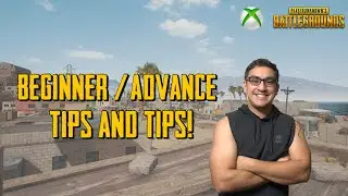 Beginner/Advanced Tips & Tricks! PUBG XBOX