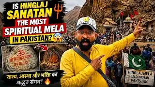 Is Hinglaj Sanatan the MOST SPIRITUAL Mela in Pakistan?