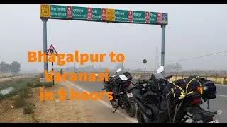 My first Bhagalpur to varanasi / bhagalpur to Buxar Ride