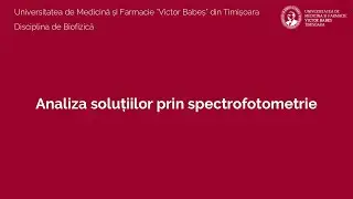 Analiza soluțiilor prin spectrofotometrie (Lab. 1)