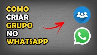 Como Criar Grupo no Whatsapp