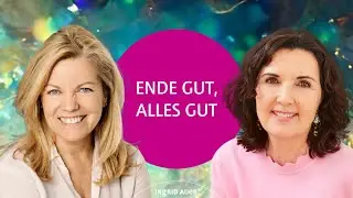 Ende gut, alles gut: Ein bewusster Aufbruch in eine neue Zeit