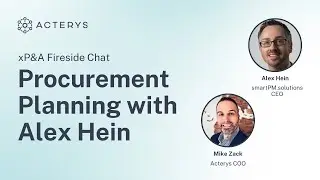 xP&A Fireside Chat: Procurement Planning with Alex Hein