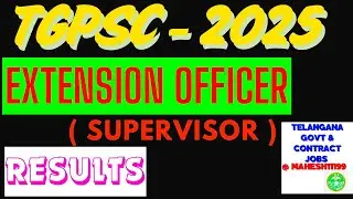 TGPSC - 2025 : Extension Officer [ సూపర్వైజర్ ] RESULTS || GRL || RESPONSE SHEET ||