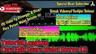 CARA Bikin SUARA WALET STEREO LR Pakai HP - Cara Edit 2 Suara jadi 1 File tapi terpisah
