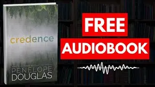Credence by Penelope Douglas [ Full Audiobook Free ]