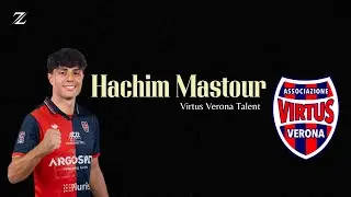 Hachim Mastour - Virtus Verona - Is Back