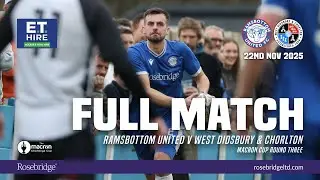 FULL MATCH: RAMSBOTTOM UNITED 1-2 WEST DIDSBURY & CHORLTON