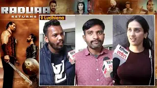 Raduaa Returns | Public Review | Nav Bajwa | Gurpreet Ghuggi | Mahira | The Great Khali | Ludhiana