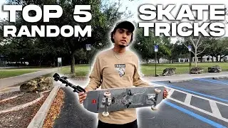 TOP 5 RANDOM SKATE TRICKS!