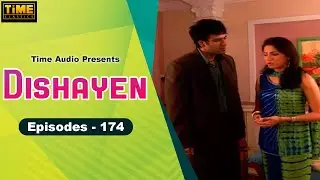 दिशायें Dishayen - Episode 174 | Hindi TV Serial | Anjali Mukhi, Darshan Dave | Time Classics
