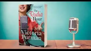 Listen to a sneak peek from The Radio Hour by Victoria Purman