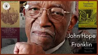 Groundbreaking Historian Series: John Hope Franklin