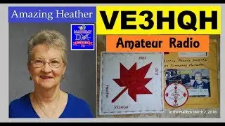 Amazing Heather Holmes VE3HQH - CANADA | Amateur Radio C.L.A.R.A.