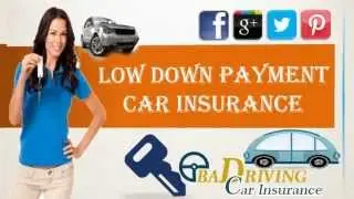 How To Get Low Down Payment Auto Insurance Online &ndash; Quick Response With Free Quotes