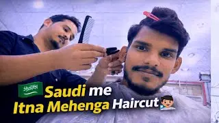 🇸🇦 Saudi Arabia Ka Haircut Price Dekh Ke Shock Lagg Jayega 😳 | Saudi vlog | @Saudisatish