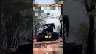 Thai Ambush Wipes Out Cambodian Tanks!