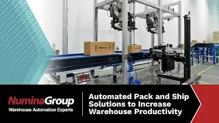Automated Pack and Ship Solutions to Increase Warehouse Productivity
