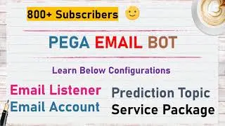 32. Configure #EmailBot in #pega #emailchannel ||  #listeners || #Automations || #email