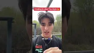 Coding Is Like The Gym 💪#shorts #shortsfeed