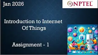 NPTEL Introduction to Internet Of Things Assignment 1 Week 1 | Jan 2026
