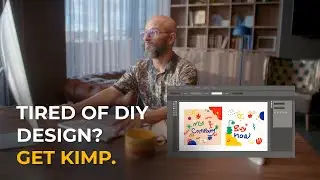 DIY Design Is Harder Than It Looks - Get Kimp!