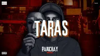 TRACK 9 | Taras [Prod. onesevenbeatxs] | Parichay | Adhyaay | Official Visualiser