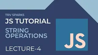 🔤 Mastering String Operations in JavaScript: A Comprehensive Guide 🔍