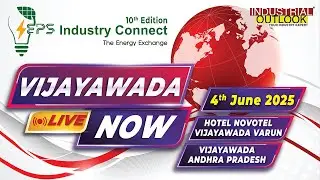 EPS Industry Connect | Vijayawada LIVE | 10th Edition | 4 June 2025 | Renewable Energy Meet
