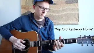 My Old Kentucky Home - Fingerpickin' Friday - Pauli Halme