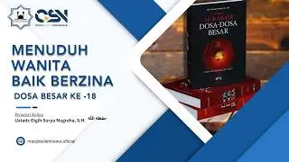 🔴[LIVE] Dosa Besar Ke -18 | Ustadz Gigih Surya Nugraha, S.H.