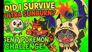 Did I Survive Ultra Sunburn? Gen 7 Pok&eacute;mon Challenge!