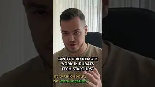 Is Remote Work Accepted In Dubai&rsquo;s Top Tech Startups #dubaistartups #workingindubai