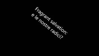 Fragrant salvation (12): 