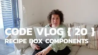 React JS Recipe Box (Components) - Weekly Code Vlog {20}