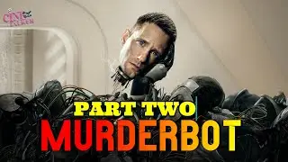 Murderbot Season 1 Part 2 Explained in Hindi || Cine Talker
