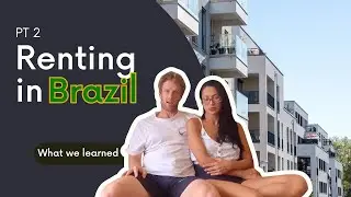 Аренда в Бразилии в 2023 году: что нужно знать (наш опыт)