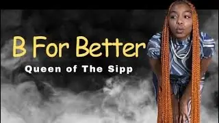 B For Better interview about life in Mississippi her start in music and future endeavors