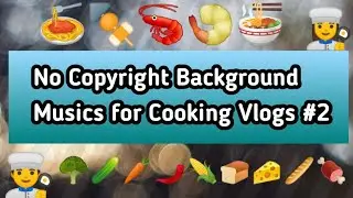 AUDIO LIBRARY NO COPYRIGHT BACKGROUND MUSIC FOR COOKING VLOGS #2