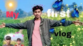 My First Vlog Bhai Log Ke Shath 